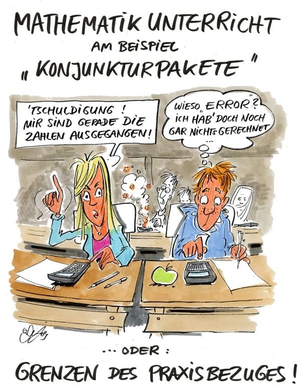 Cartoon: Grenzen des Praxisbezugs Im Mathematik-Unterricht wird der Praxisbezug oft schwer