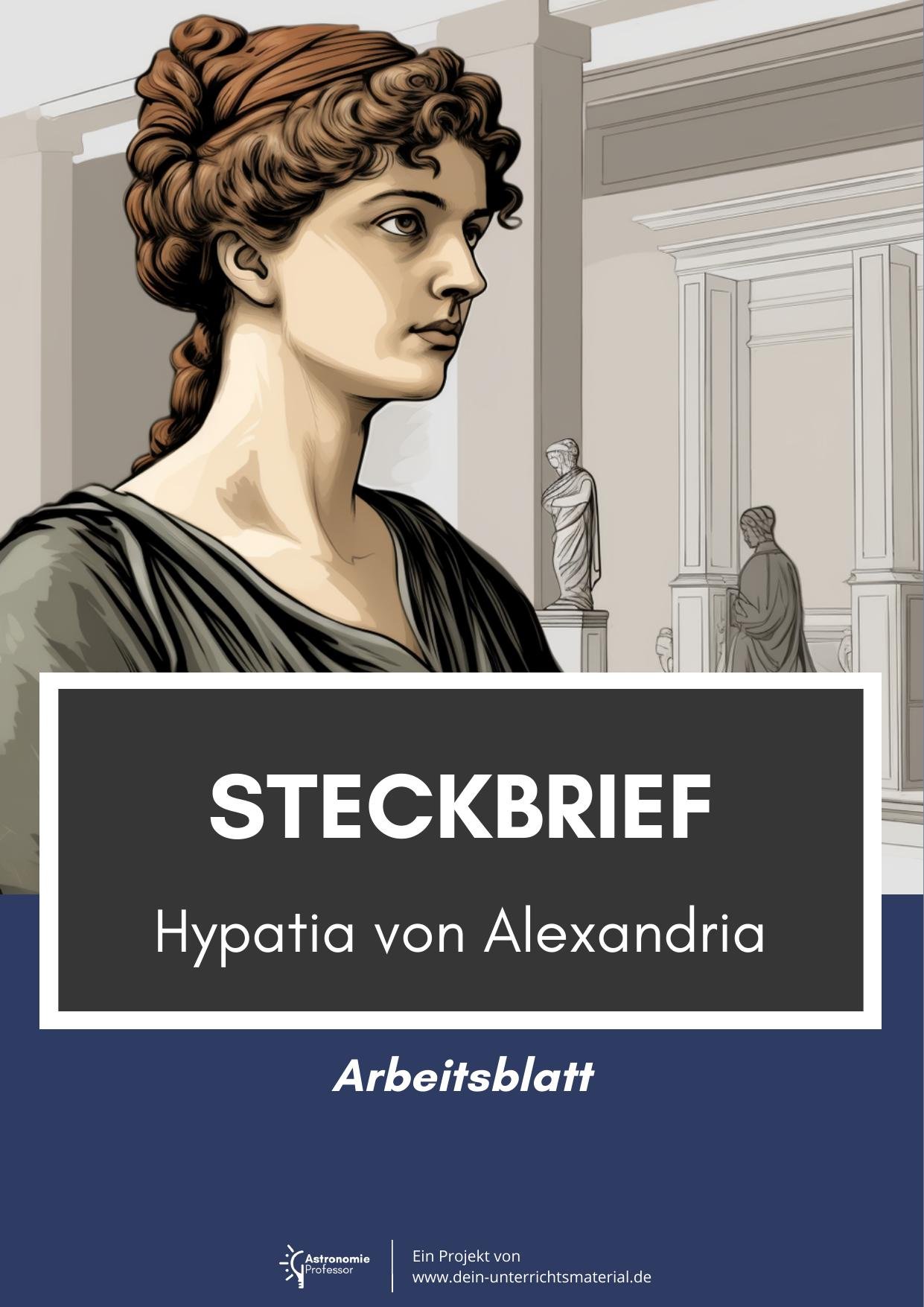 Dein Unterrichtsmaterial Astronomieprofessor Hypatia Von Alexandria Steckbrief
