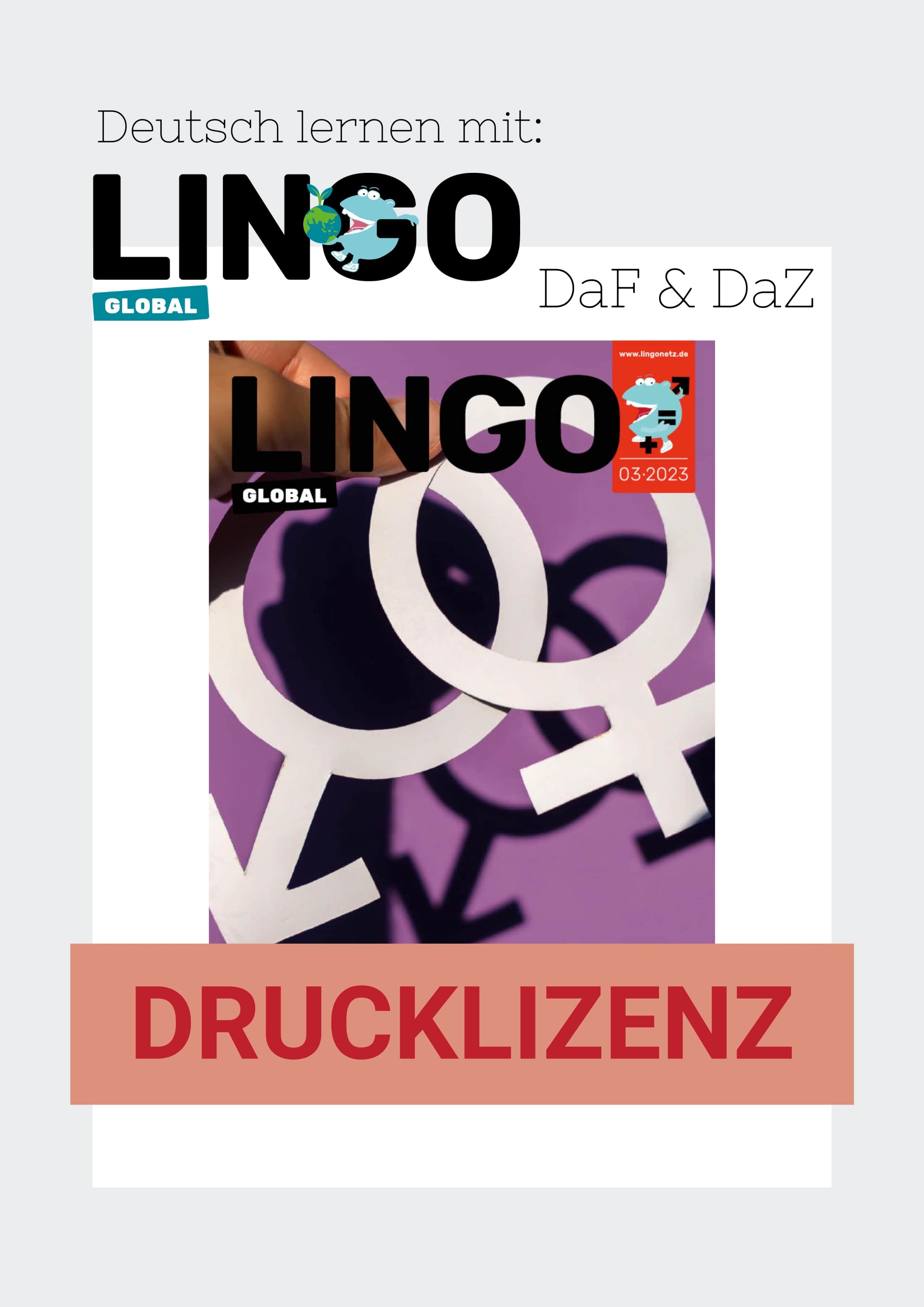 Titelbild: Lingo Global-Drucklizenz - Ausgabe 11: Geschlechtergerechtigkeit Titelbild: Lingo Global-Drucklizenz - Ausgabe 11: Geschlechtergerechtigkeit