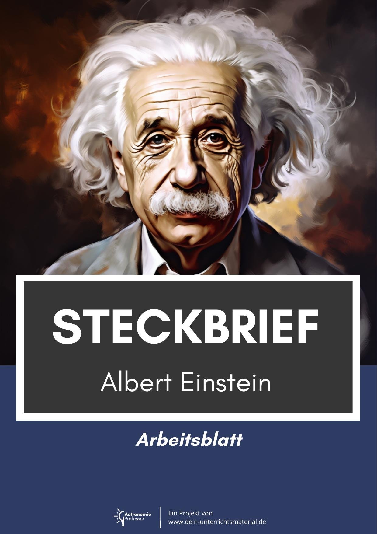Dein Unterrichtsmaterial Astronomieprofessor Albert Einstein Steckbrief
