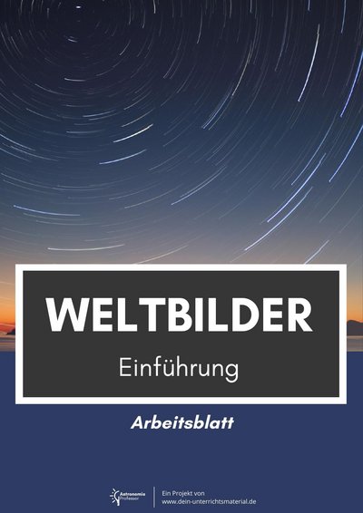 Dein Unterrichtsmaterial Astronomieprofessor Arbeitsblatt Weltbilder