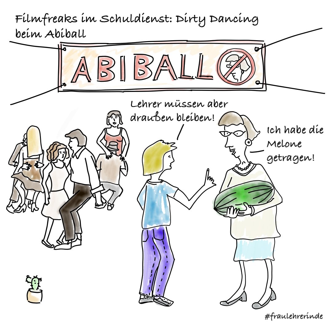 Eine Lehrerin steht vor ihrer Schülerin und möchte auch auf den Abiball. Sie sagt: "Ich habe die Melone getragen."