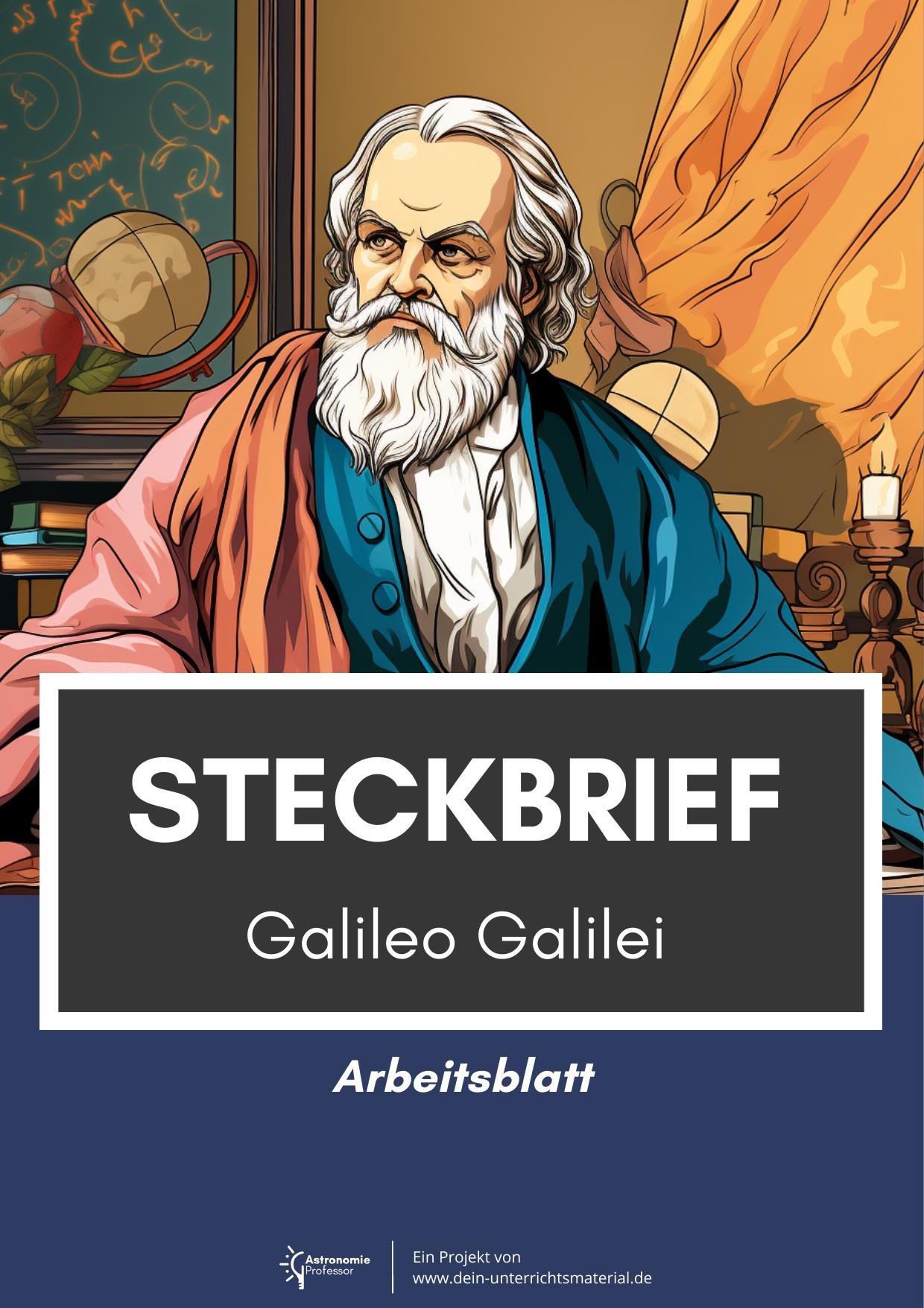 Dein Unterrichtsmaterial Astronomieprofessor Galileo Galilei Steckbrief