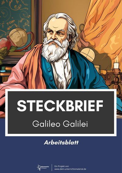 Dein Unterrichtsmaterial Astronomieprofessor Galileo Galilei Steckbrief
