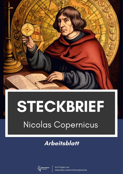 Dein Unterrichtsmaterial Astronomieprofessor Nicolas Copernicus Steckbrief