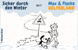 Max & Flocke Helferland: Sicher durch den Winter