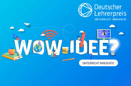 Unterricht innovativ: Wowidee?