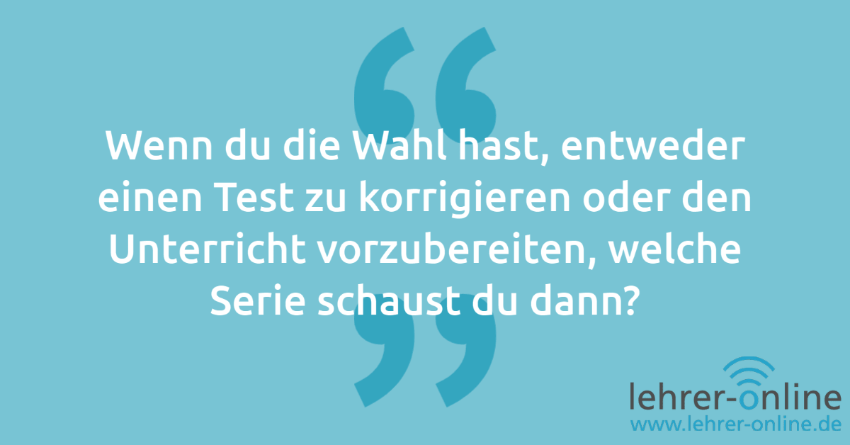 Lehrerwitz: Entweder...oder? - Lehrer-Online