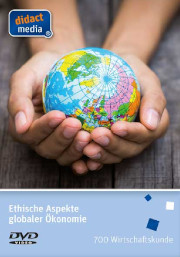 Filmverlosung: Ethische Aspekte globaler Ökonomie Filmverlosung: Ethische Aspekte globaler Ökonomie
