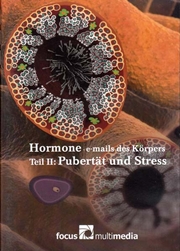 Filmverlosung: Hormone - Emails des Körpers II: Pubertät und Stress Filmverlosung: Hormone - Emails des Körpers II: Pubertät und Stress