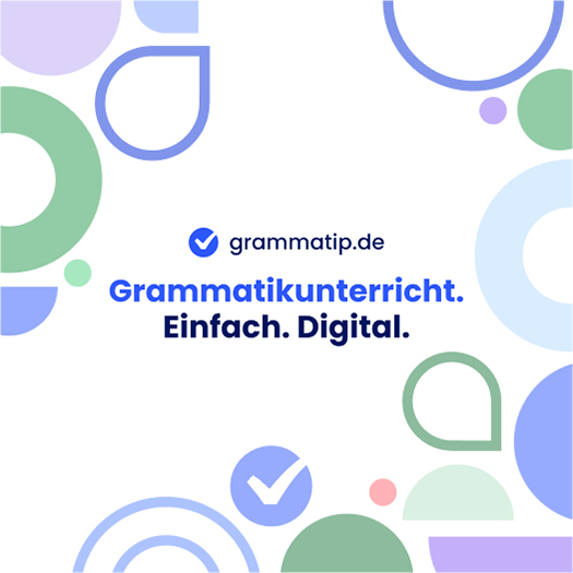Digitaler Grammatikunterricht mit grammatip.de