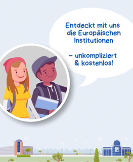 Die Europäischen Institutionen entdecken