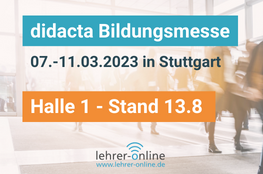 Schriftzug didacta Bildungsmesse: 7. bis 11. März 2023, Halle 1, Stand 13.8