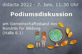 Tafel mit Globus und zwei Schülern, Text: didacta 2022 - 7. Juni, 11:30 Uhr: Podiumsdiskussion am Gemeinschaftsstand des Bündnis für Bildung (Halle 6.1)
