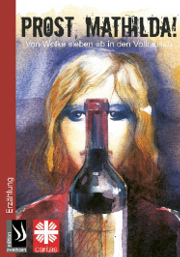 Prost, Mathilda!
