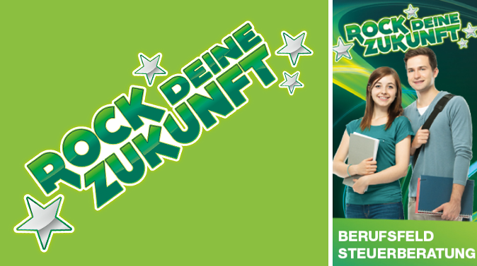 Rock deine Zukunft Berufsfeld Steuerberatung Rock deine Zukunft Berufsfeld Steuerberatung
