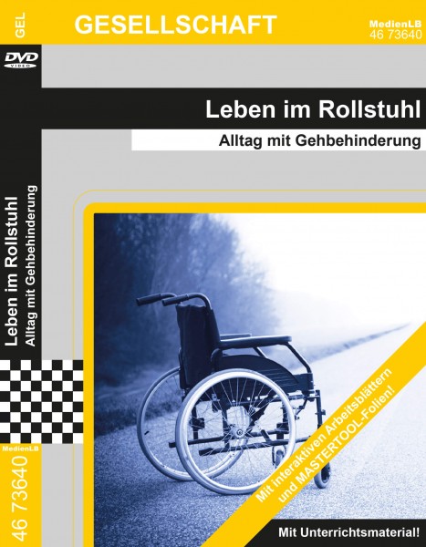 Leben im Rollstuhl - Alltag mit Gehbehinderung: DVD mit Unterrichtsmaterial, interaktive Übungen