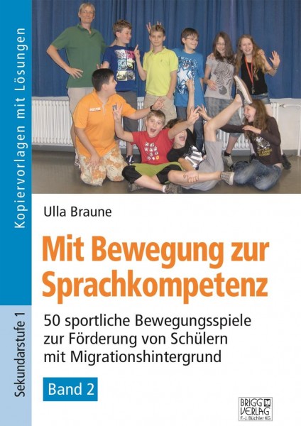 Mit Bewegung zur Sprachkompetenz Band 2: Print oder E-Book