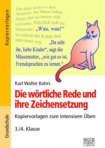 Die wörtliche Rede und ihre Zeichensetzung - Digitalversion