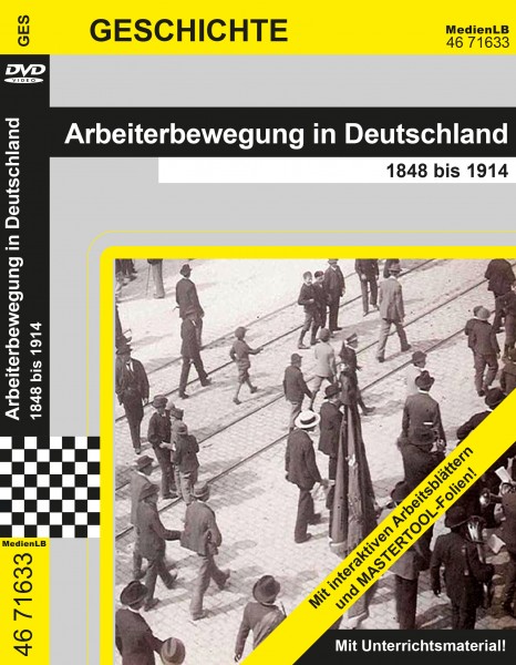 Arbeiterbewegung in Deutschland - 1848 bis 1914