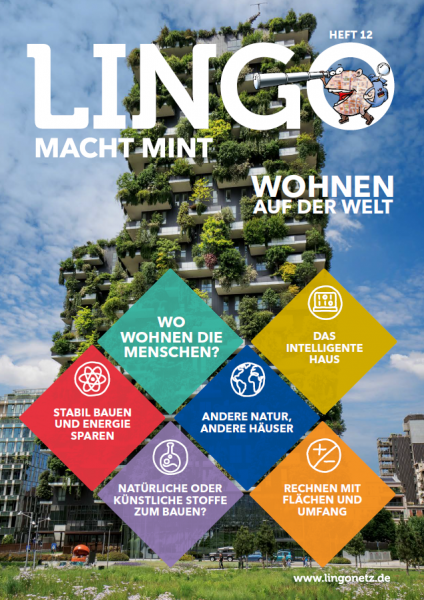 Lingo macht MINT-Magazin - Heft 12 Wohnen auf der Welt