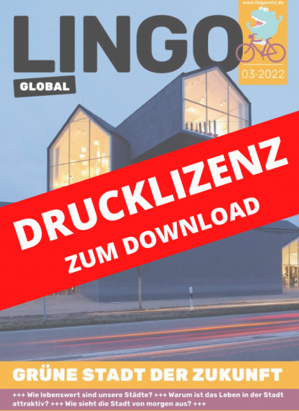 Lingo Global-Drucklizenz – Ausgabe 7: Grüne Stadt der Zukunft