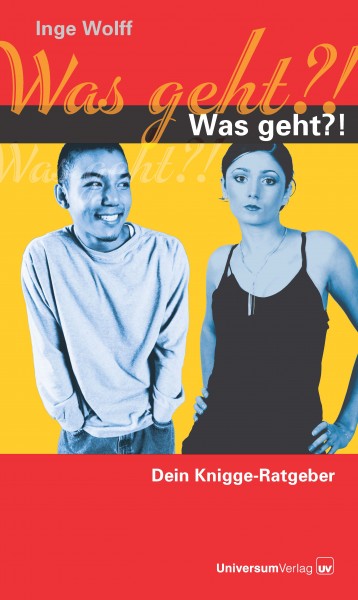 Was geht? Dein Knigge-Ratgeber