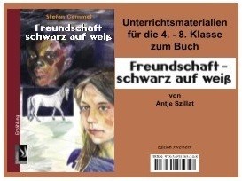 Unterrichtsmaterial zu Freundschaft schwarz auf weiß