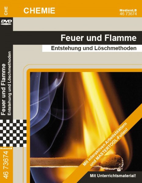 Feuer und Flamme - Entstehung und Löschmethoden: DVD mit interaktiven Arbeitsblättern und MasterTool