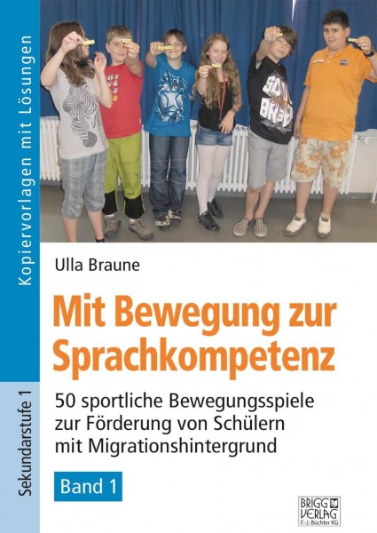 Mit Bewegung zur Sprachkompetenz Band 1: Print oder E-Book