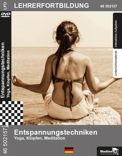 Entspannungstechniken - Yoga, Klopfen, Meditation: DVD mit Unterrichtsmaterial, interaktive Übungen