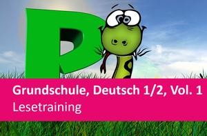 Interaktives Arbeitsheft Lesetraining Deutsch 1./2.