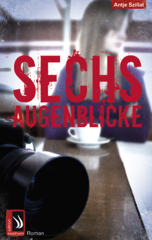 Sechs Augenblicke