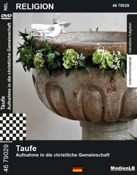 Taufe - Aufnahme in die christliche Gemeinschaft: DVD mit Unterrichtsmaterial