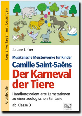 Camille Saint-Saëns - Der Karneval der Tiere