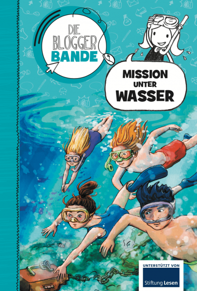 Die Bloggerbande… Mission unter Wasser Print oder E-Book