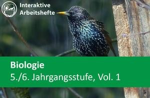 Interaktives Arbeitsheft Biologie Sekundarstufen 5-6