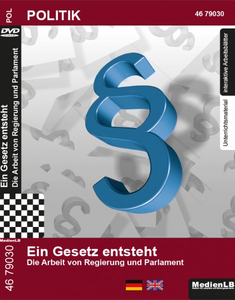 Ein Gesetz entsteht - Die Arbeit von Regierung und Parlament