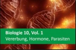 Interaktives Arbeitsheft Biologie, Vererbung, Hormone, Parasiten, 10.