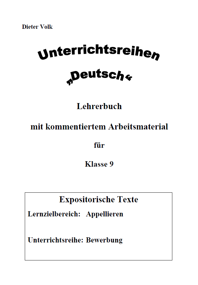 Bewerbung: Digitale Unterrichtsreihe Deutsch & Arbeitsmaterial 9.