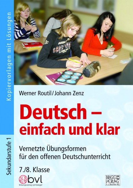 Deutsch - einfach und klar 7./ 8. Klasse