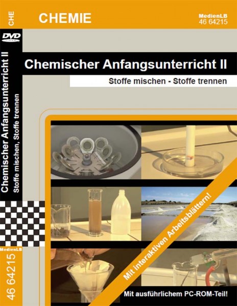 Chemischer Anfangsunterricht II - Stoffe mischen, Stoffe trennen: DVD + interaktiven Arbeitsblättern