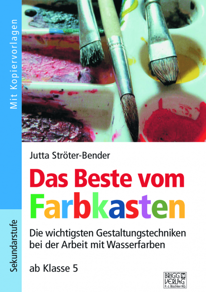 Das Beste vom Farbkasten ab Klasse 5