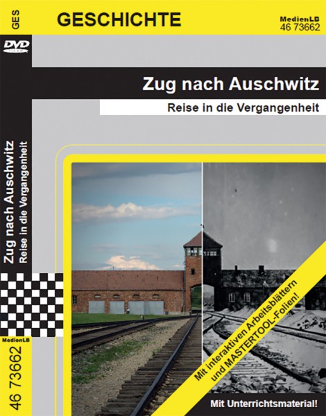 Zug nach Auschwitz - Reise in die Vergangenheit: DVD mit Unterrichtsmaterial, interaktive Übungen