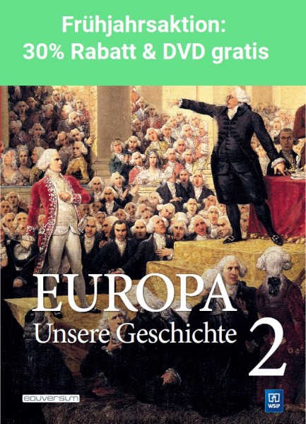 Europa – Unsere Geschichte, Band 2