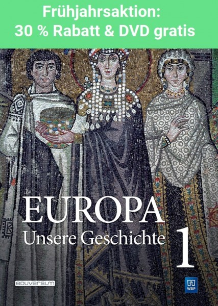 Europa – Unsere Geschichte, Band 1