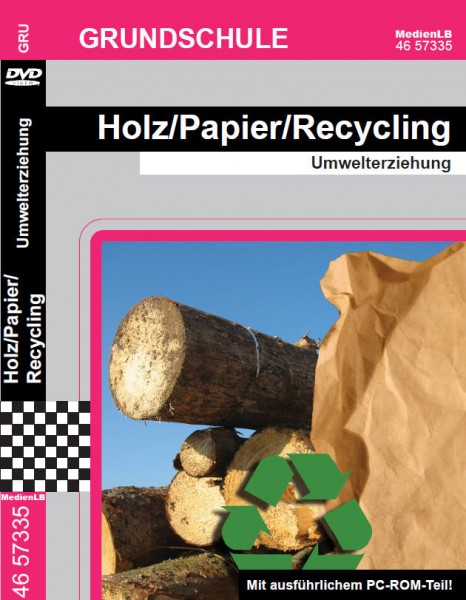 Holz/ Papier/ Recycling - Umwelterziehung: DVD mit Unterrichts- und Begleitmaterial