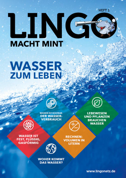 Lingo macht MINT-Magazin - Heft 1 Wasser