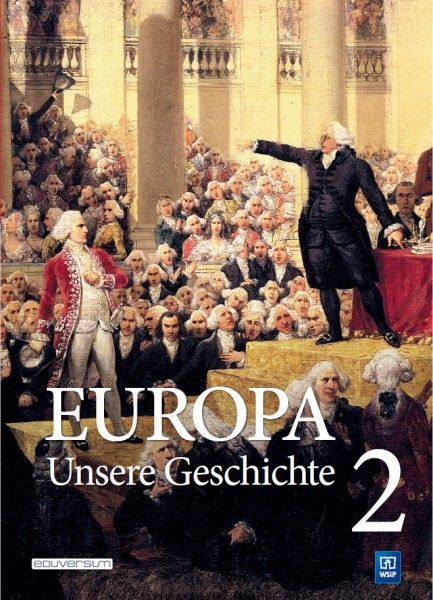 Europa – Unsere Geschichte, Band 2