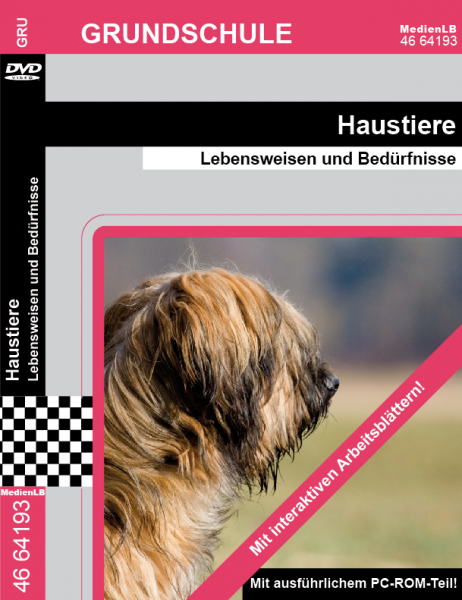 Haustiere - Lebensweisen und Bedürfnisse: DVD mit interaktiven Arbeitsblättern